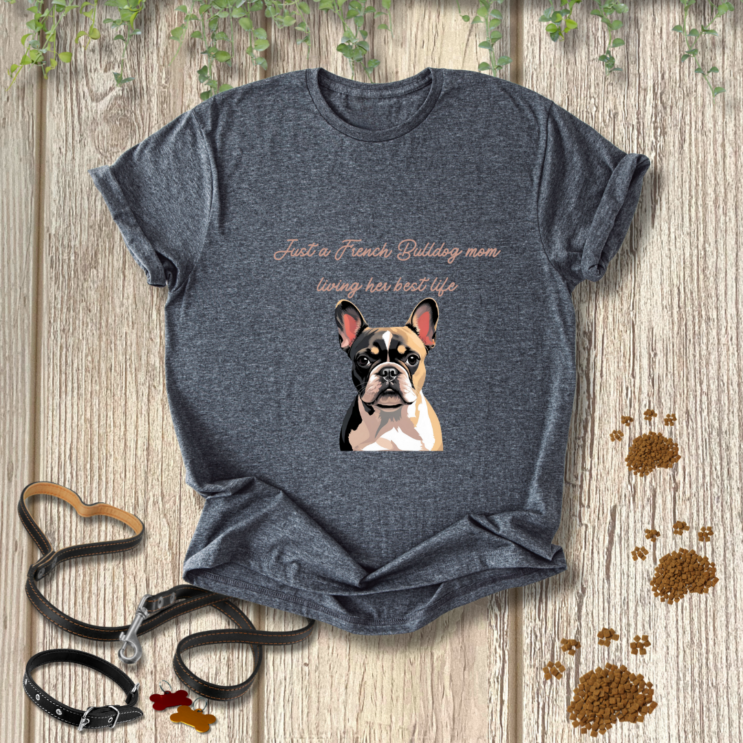 Just a French Bulldog mom living her best life