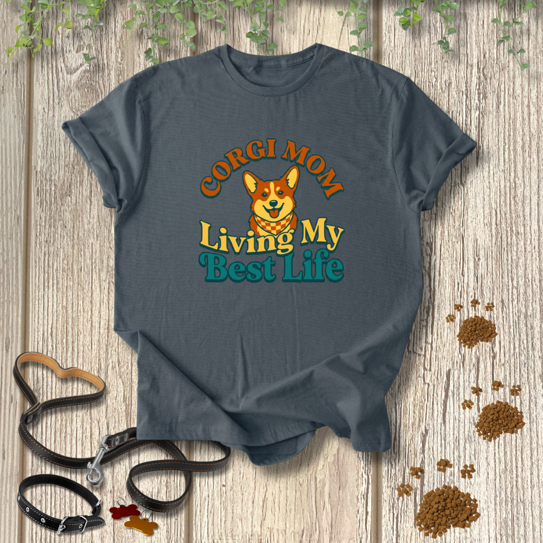Corgi Mom Life T-shirt