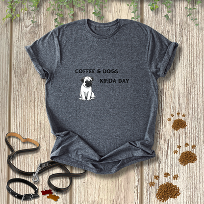 Coffee and Dogs Kinda Day