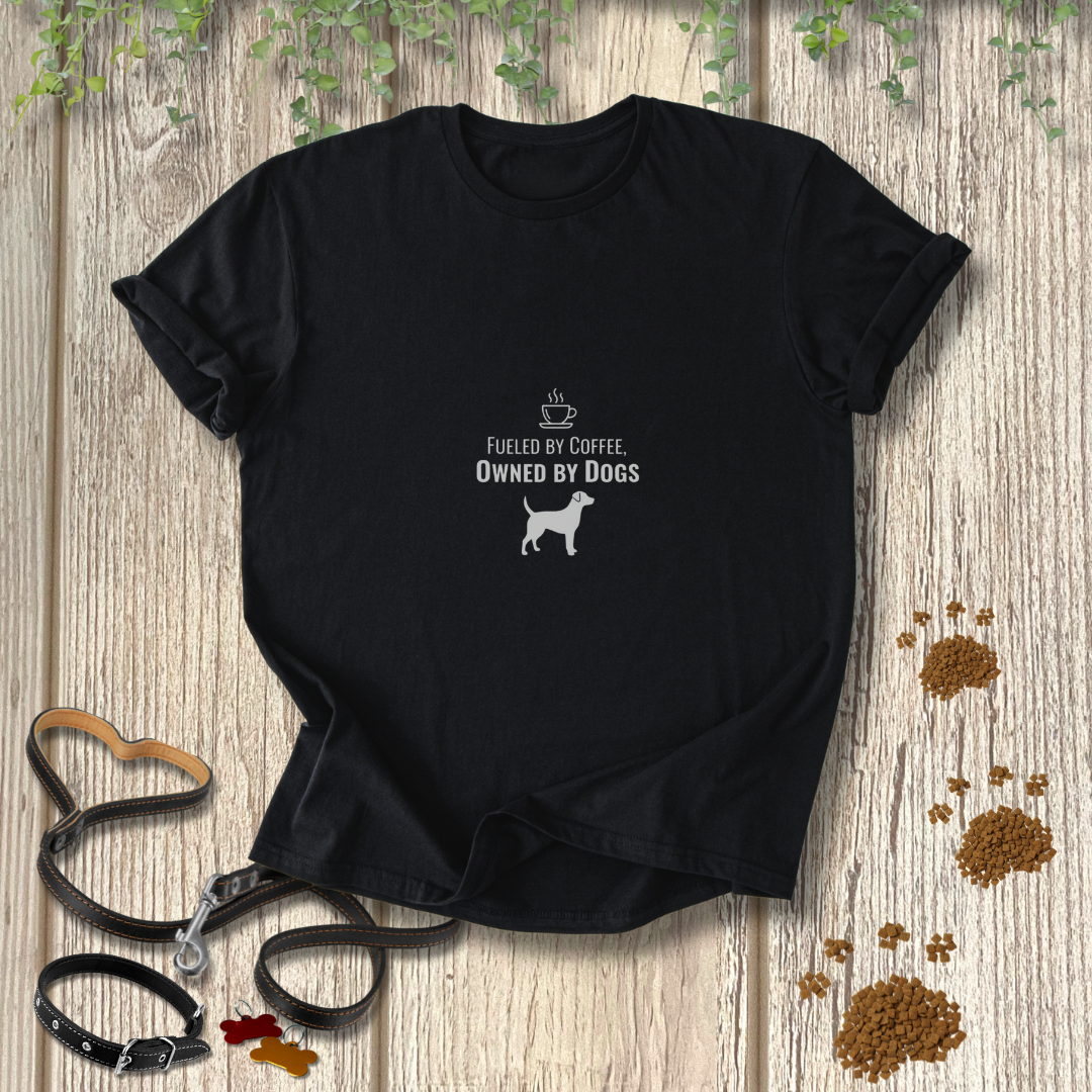 Fueled by Coffee Owned by Dogs