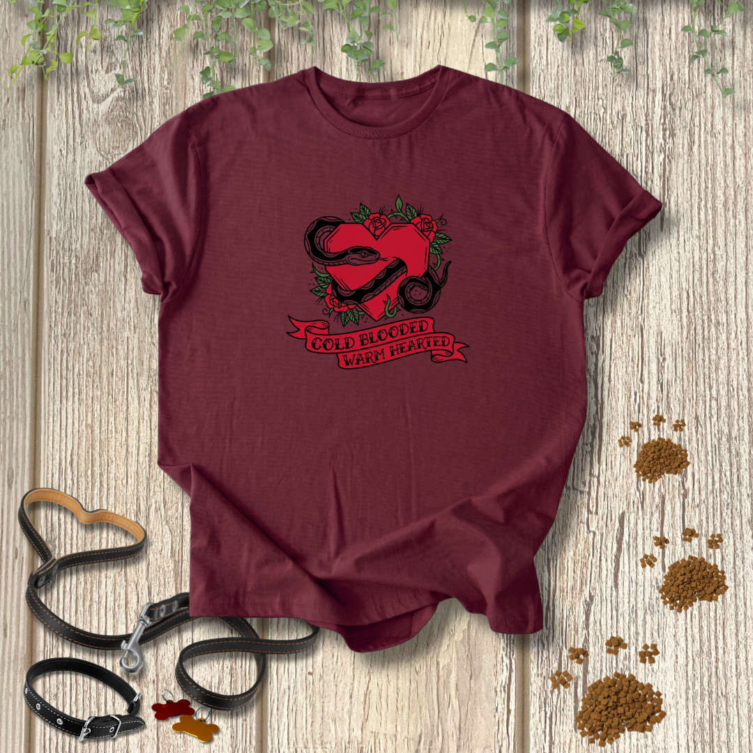 Cold Blooded Warm Hearted T-shirt