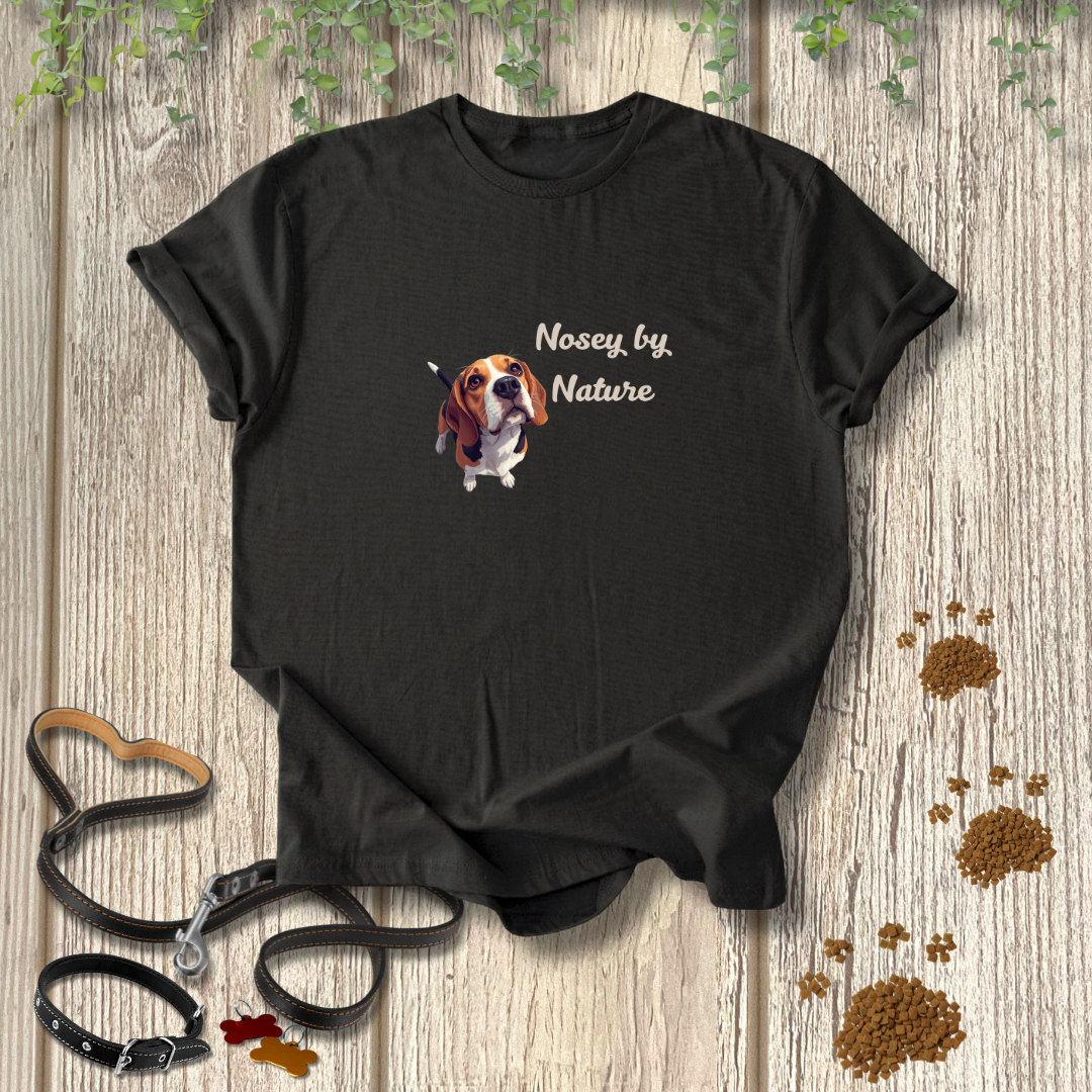 Nosey by Nature T-shirt