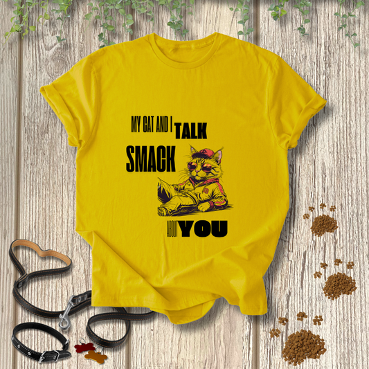 My cat and I talk smack about you