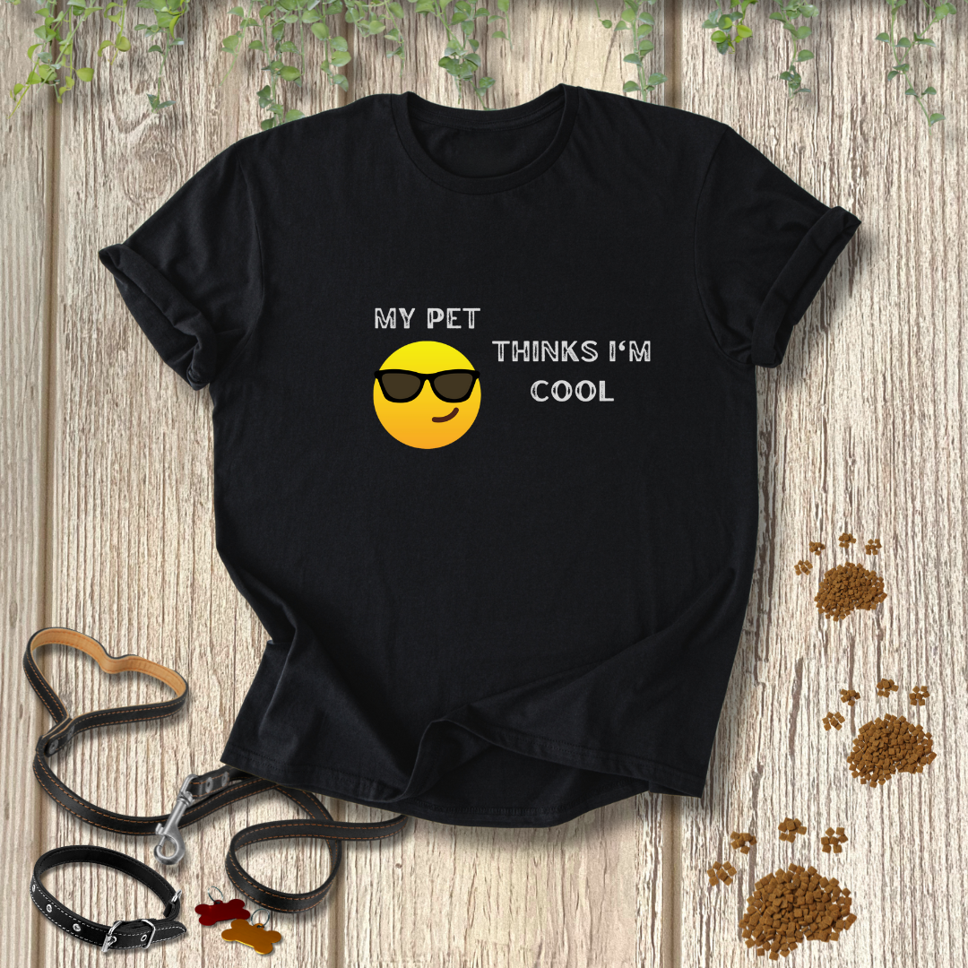 My Pet Thinks I'm Cool