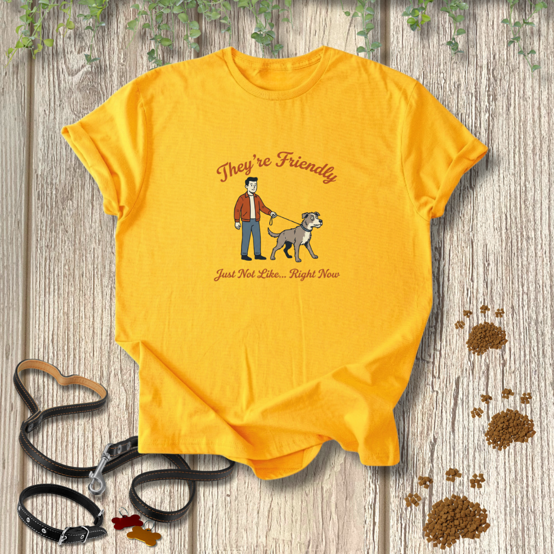Just Not Like Right Now T-shirt