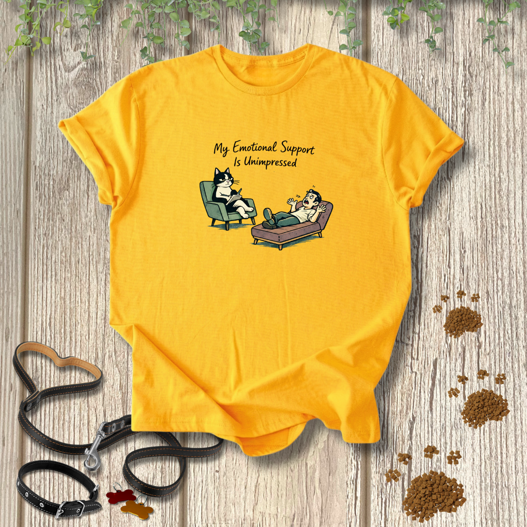 My Emotional Support is Unimpressed T-shirt