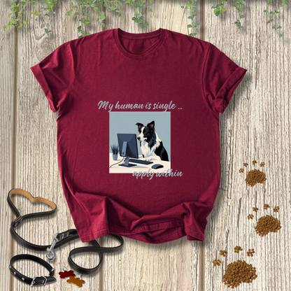 My human is single ... apply within