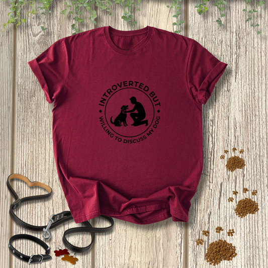 INTROVERTED BUT Willing To Discuss My Dog