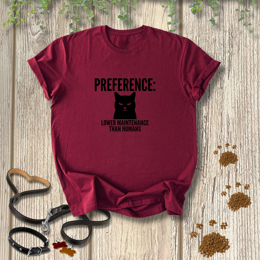 PREFERENCE: Lower Maintenance Than Humans