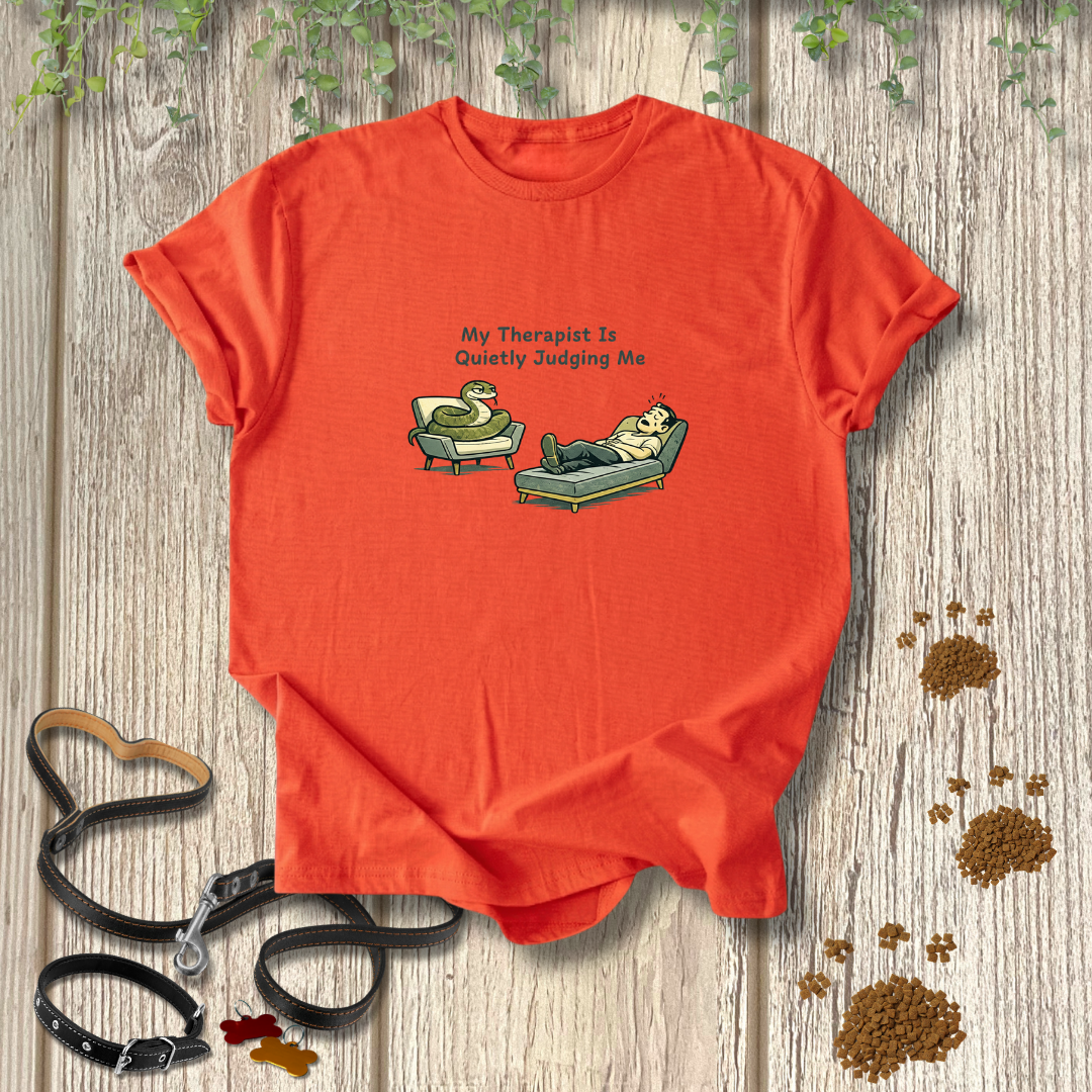 My Therapist is Quietly Judging Me T-shirt
