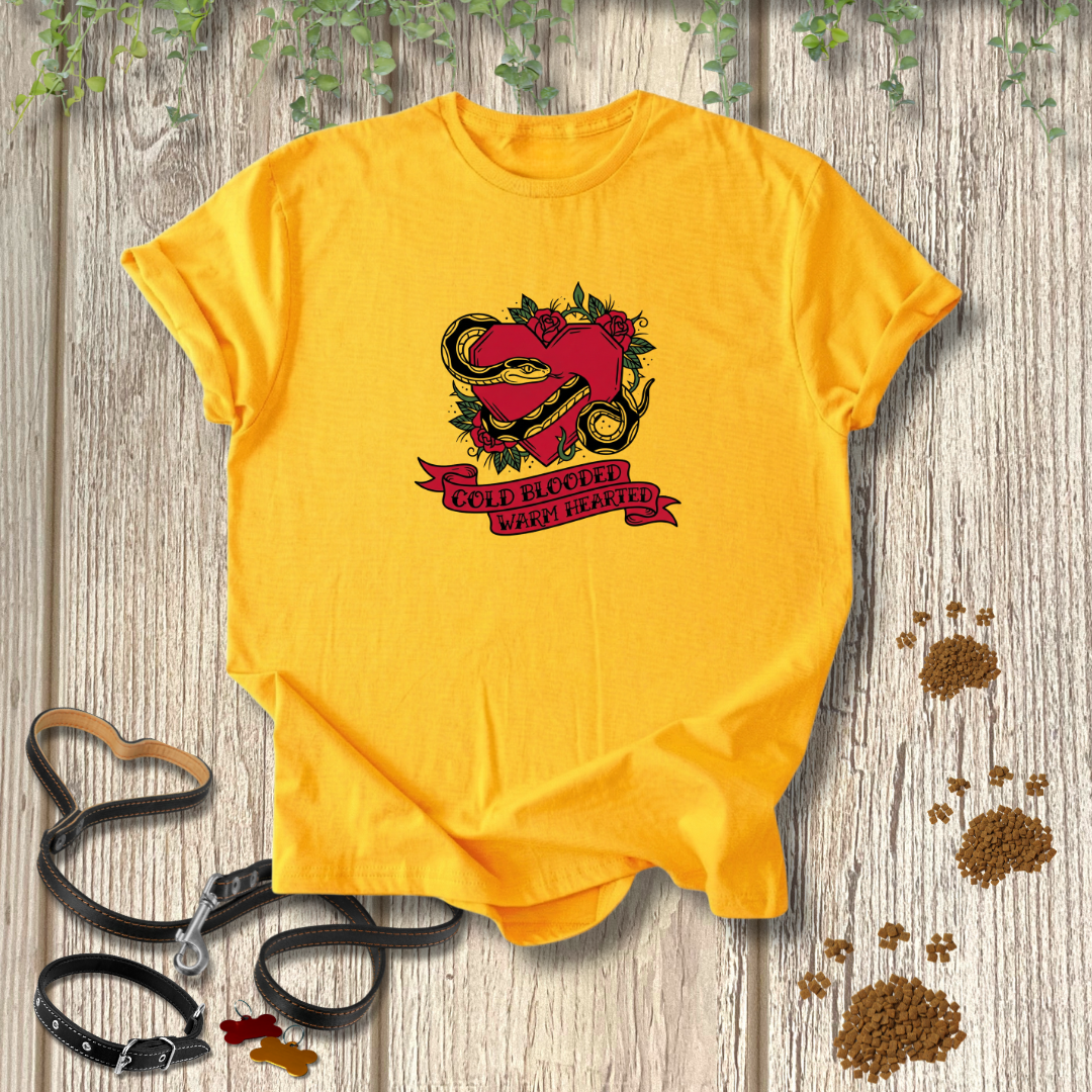 Cold Blooded Warm Hearted T-shirt