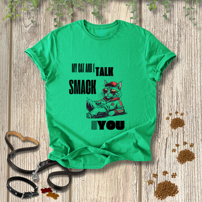 My cat and I talk smack about you