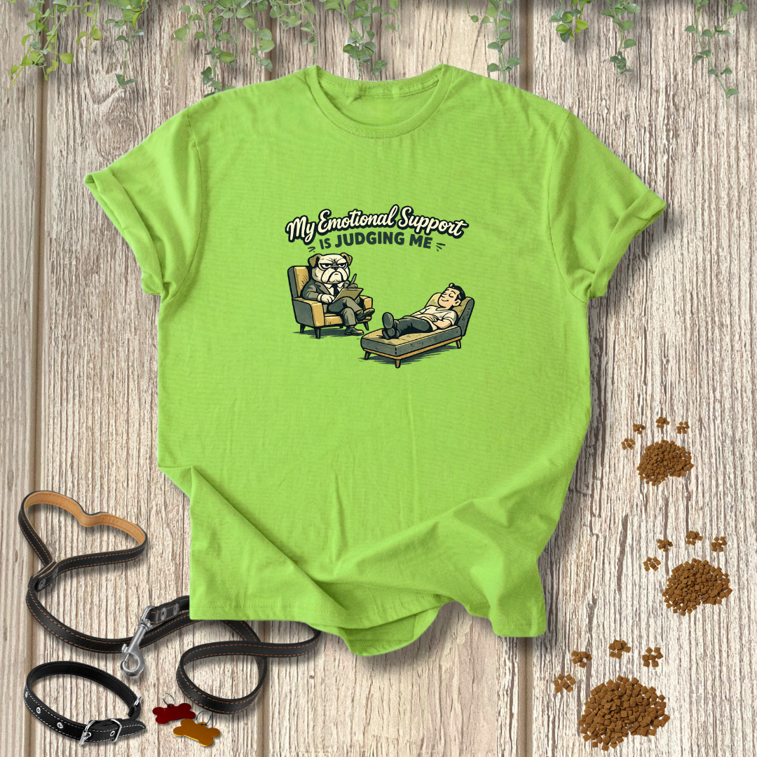 My Emotional Support is Judging Me T-shirt