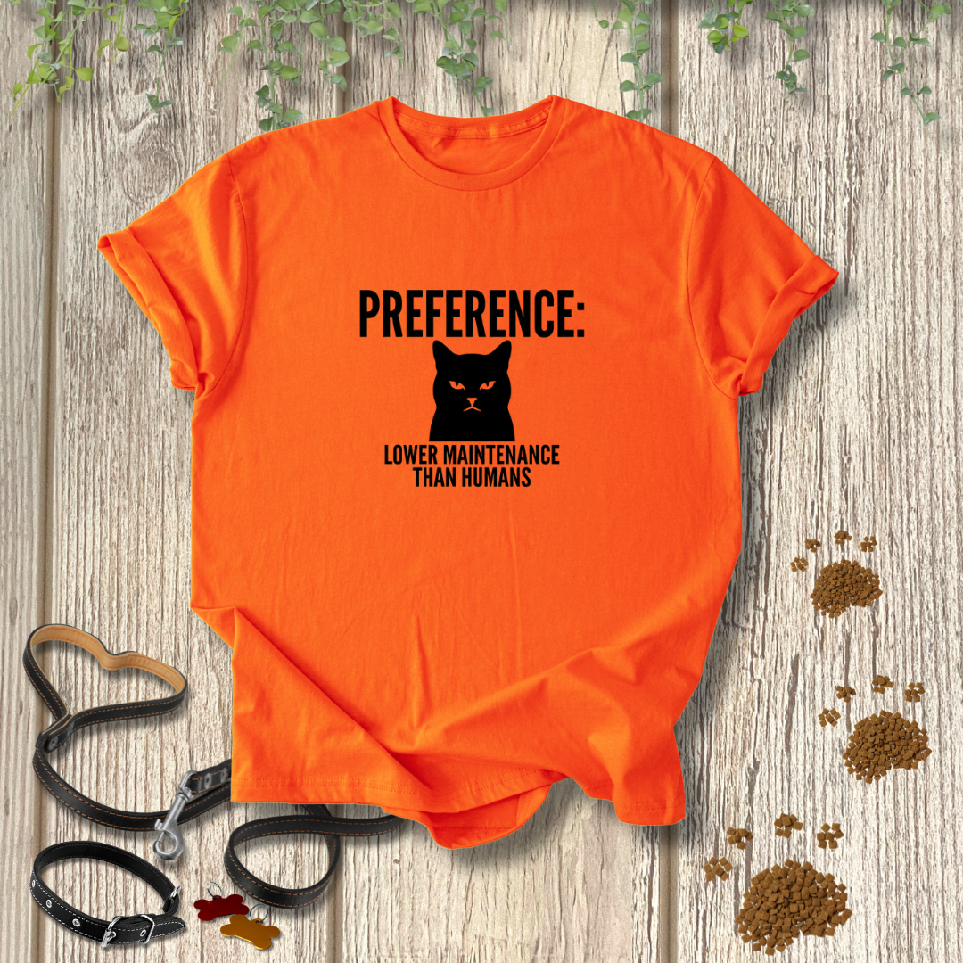 PREFERENCE: Lower Maintenance Than Humans