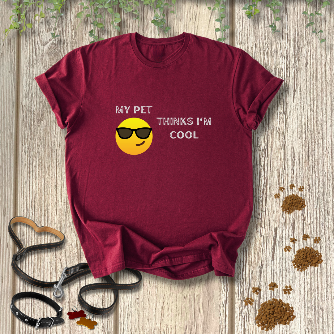 My Pet Thinks I'm Cool