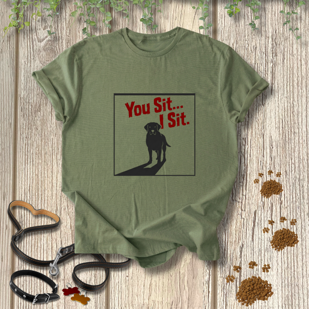 You Sit... I Sit.