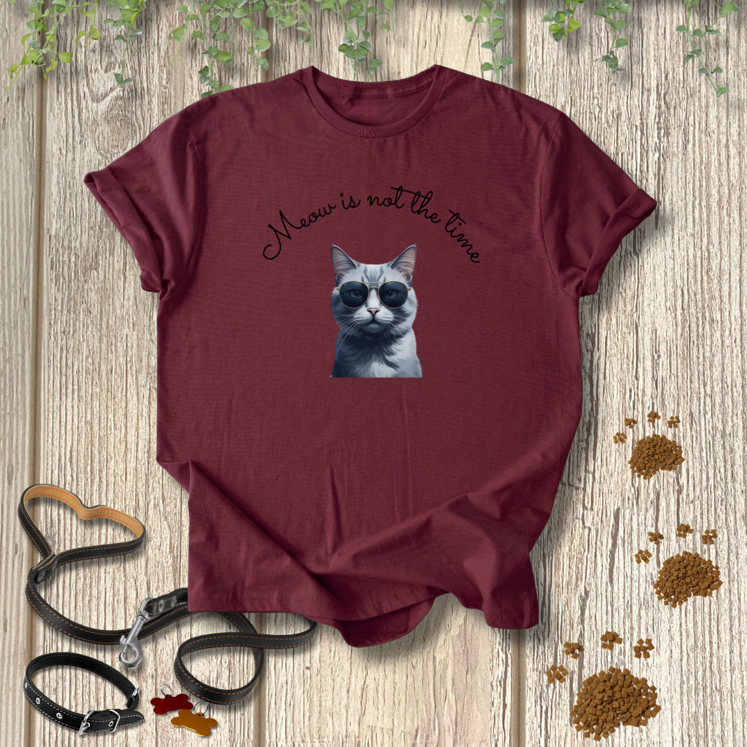 Meow is not the time