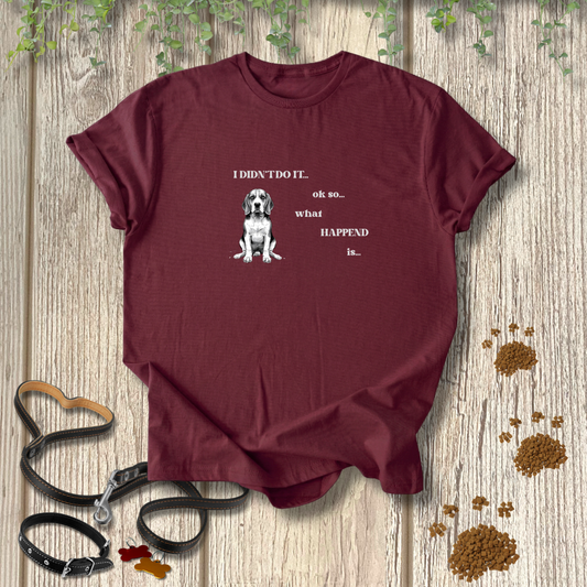 I Didn't Do It T-shirt