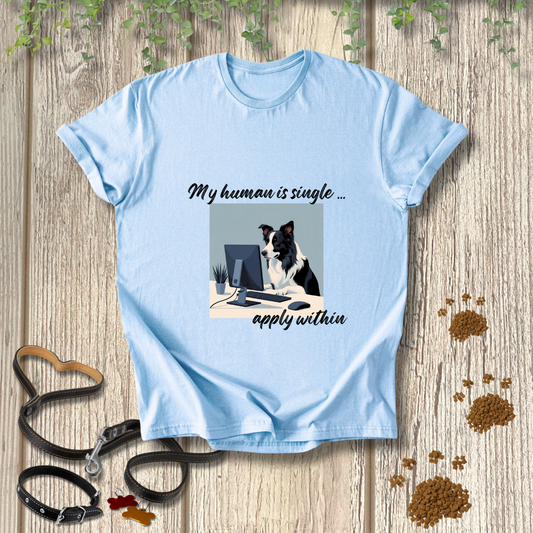 My human is single ... apply within