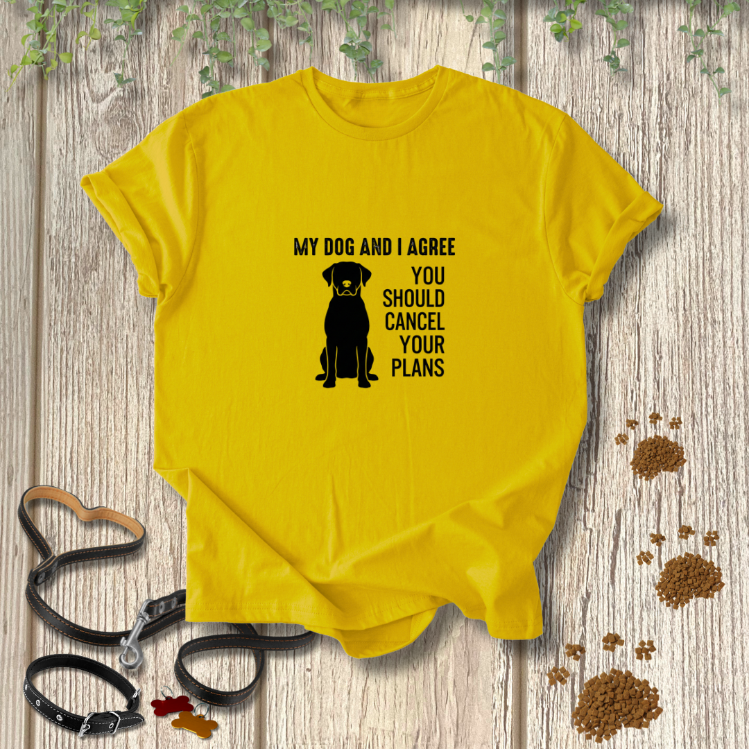 My Dog And I Agree