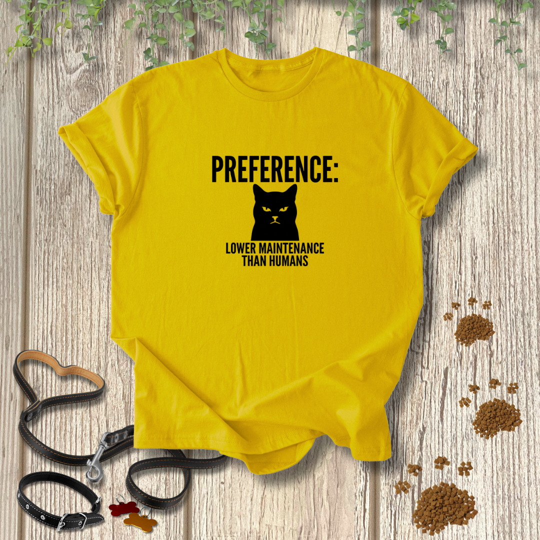 PREFERENCE: Lower Maintenance Than Humans