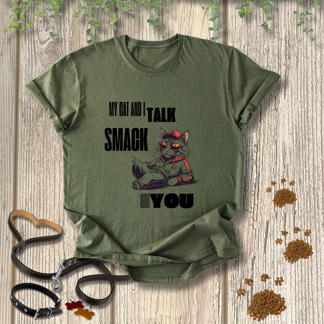 My cat and I talk smack about you