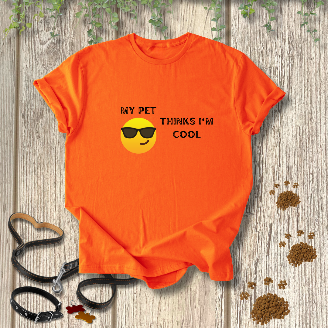 My Pet Thinks I'm Cool