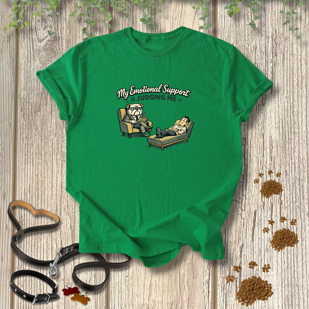My Emotional Support is Judging Me T-shirt