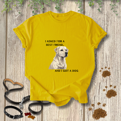 I asked for a best friend, and I got a dog