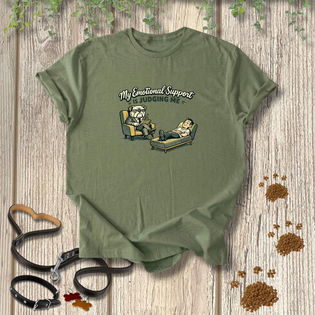 My Emotional Support is Judging Me T-shirt