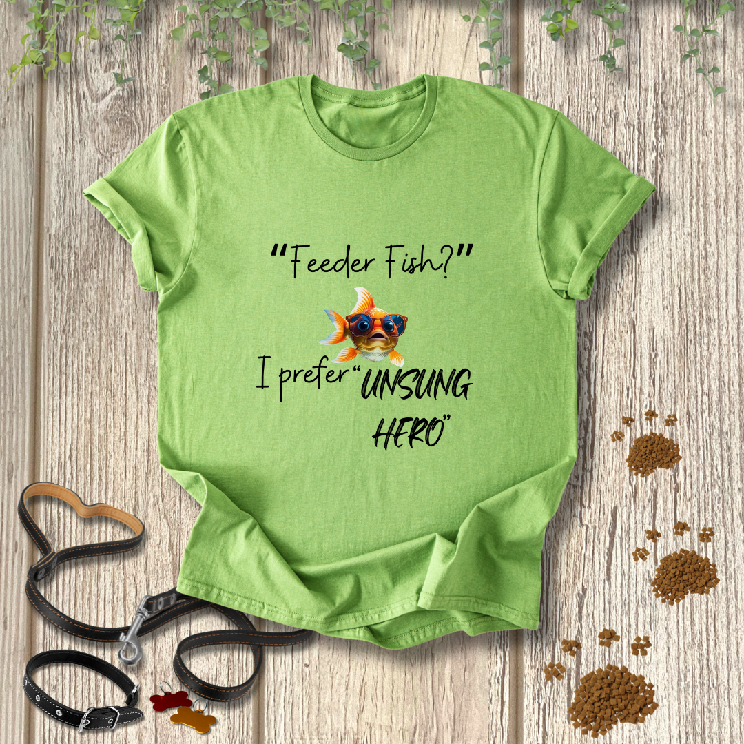 Feeder Fish?  I prefer "UNSUNG HERO"