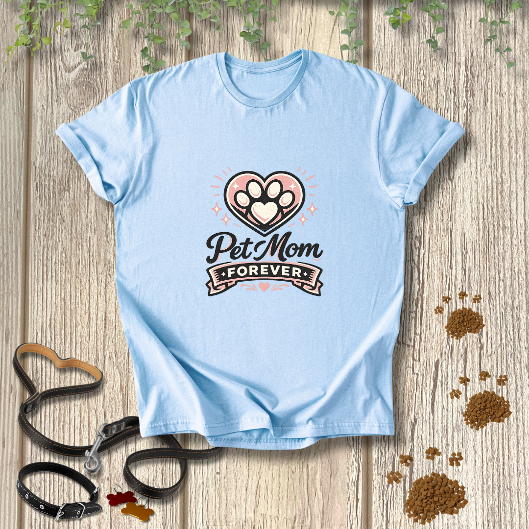 Pet Mom Forever
