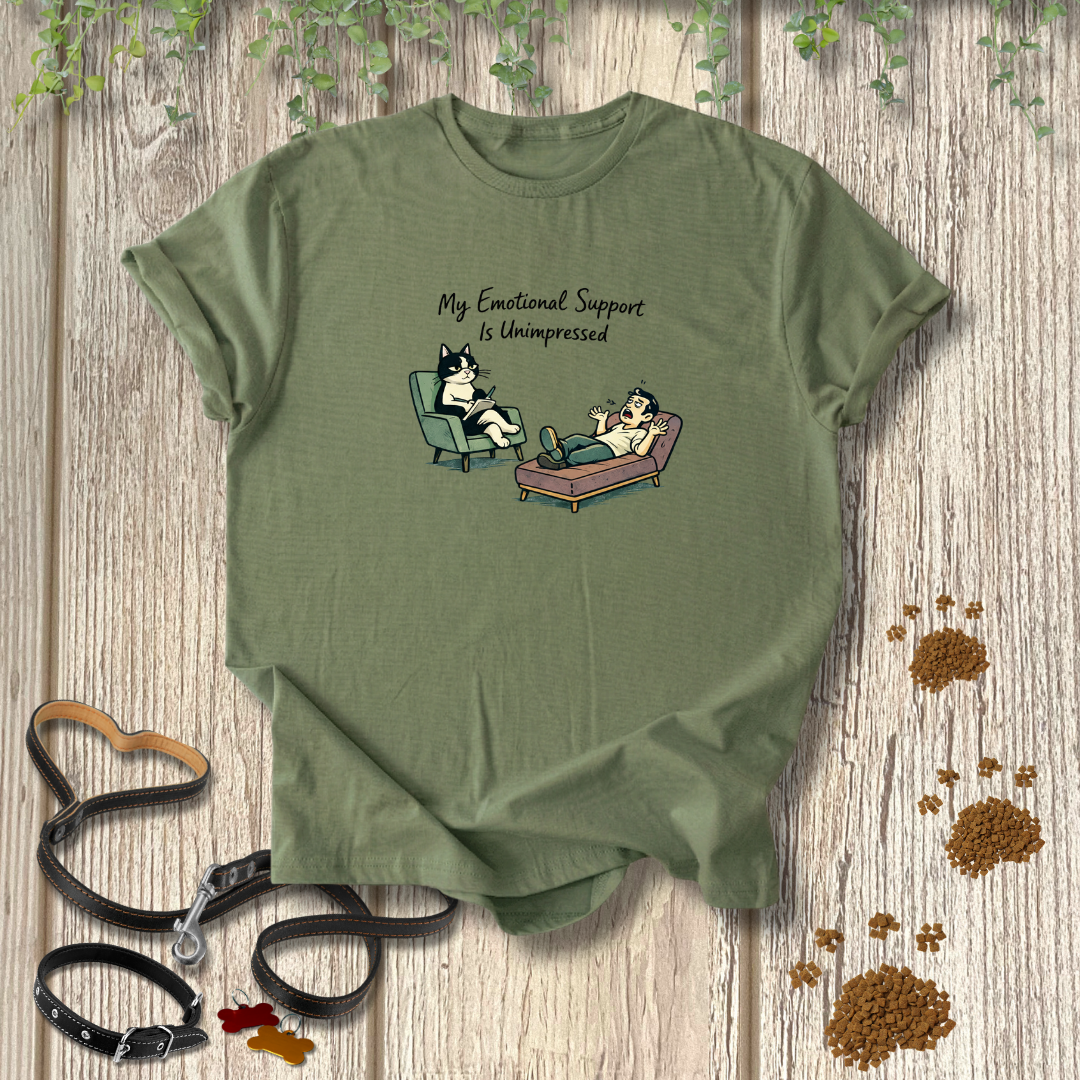 My Emotional Support is Unimpressed T-shirt