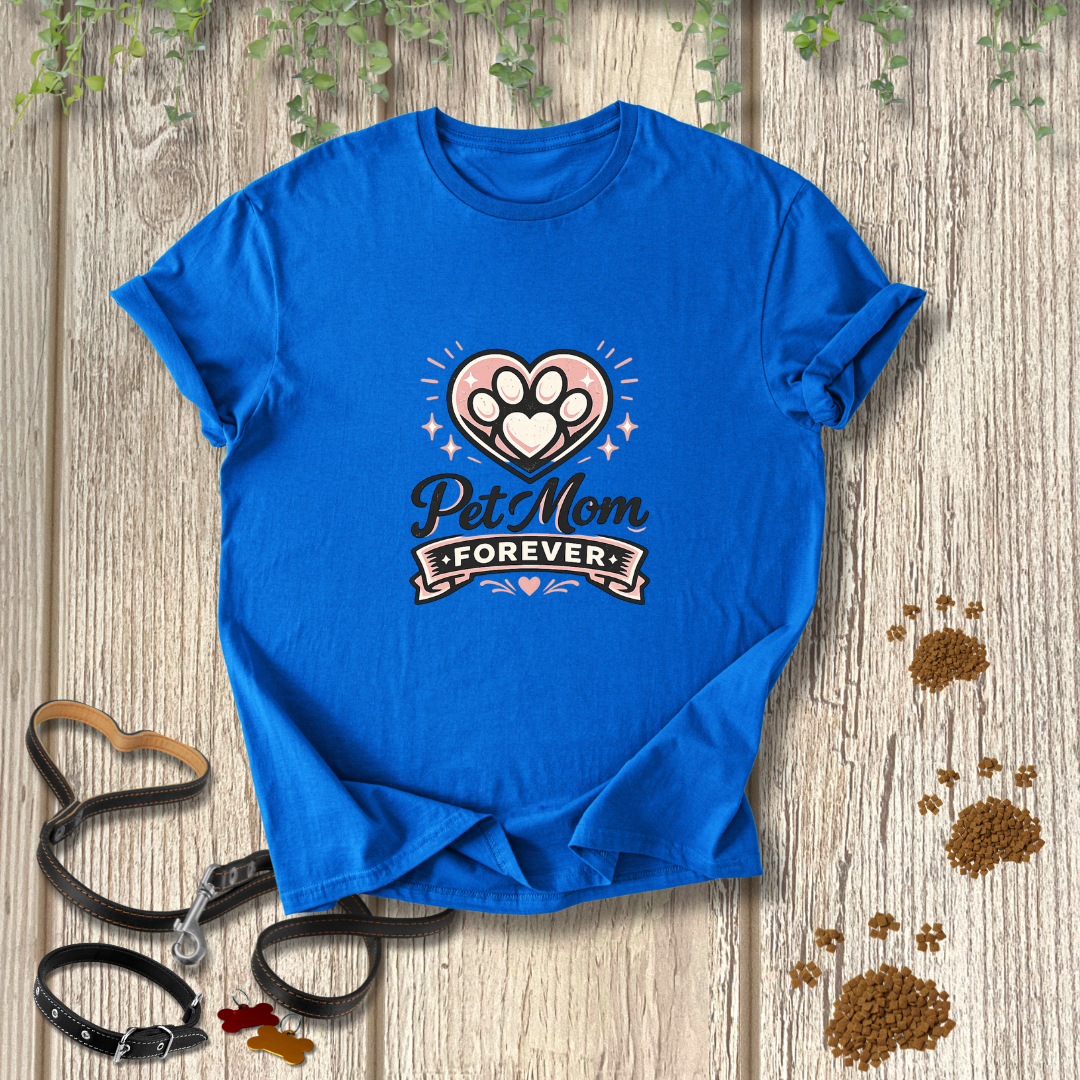 Pet Mom Forever