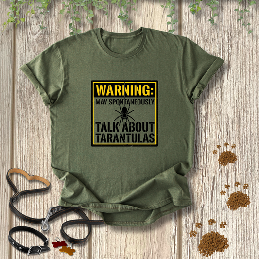 WARNING: May Spontaneously Talk About Tarantulas