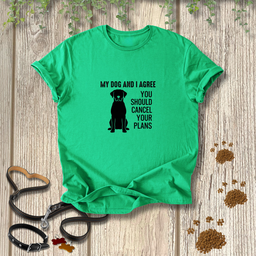 My Dog And I Agree