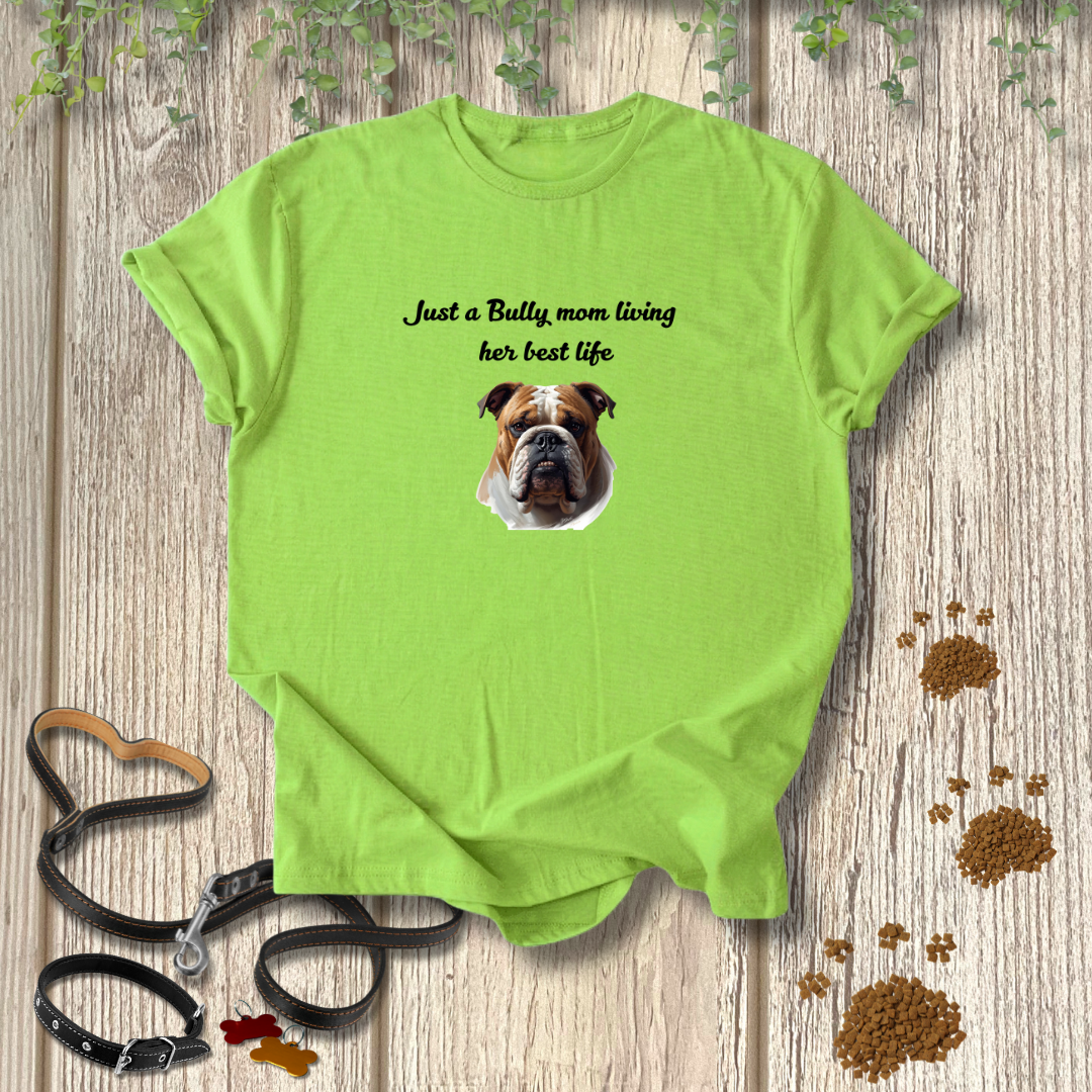 Bully Mom T-shirt