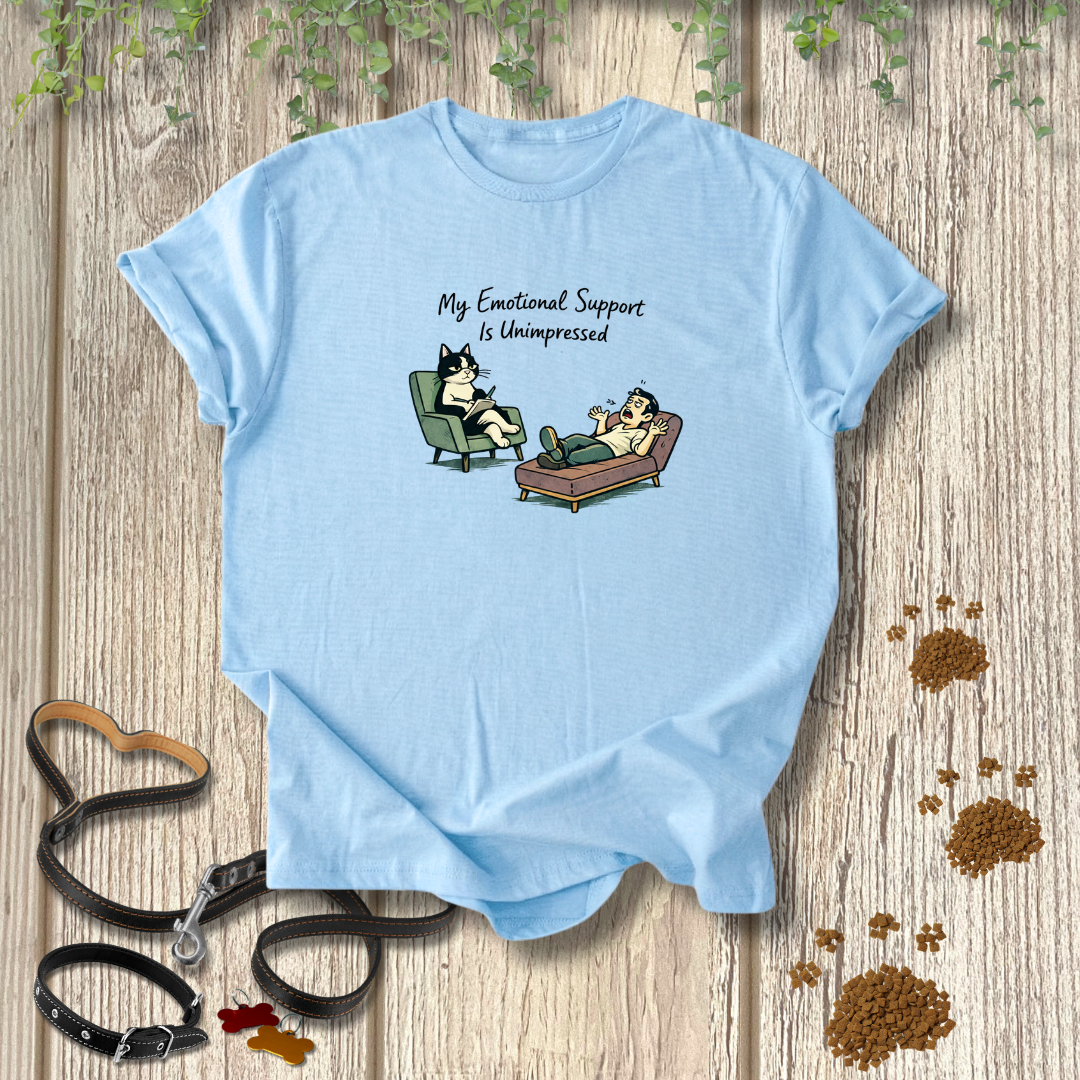My Emotional Support is Unimpressed T-shirt